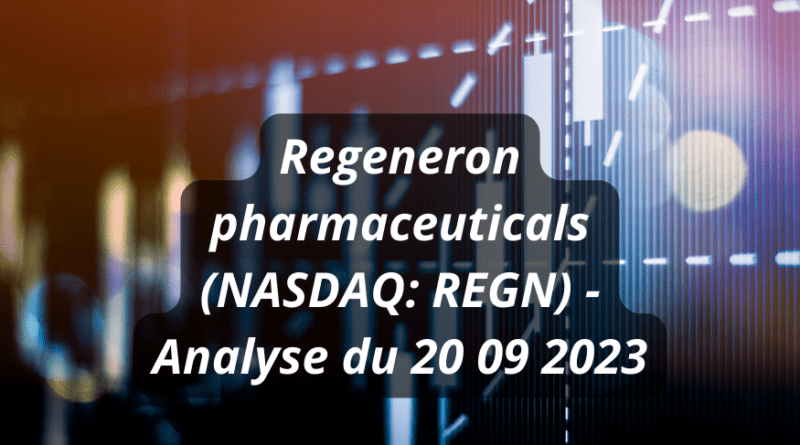 regeneron pharmaceuticals (nasdaq regn) analyse du 20 09 2023